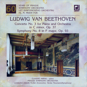 Beethoven: Piano Concerto No. 3, Symphony No. 8 (贝多芬：第3号钢琴协奏曲，第8号交响曲)