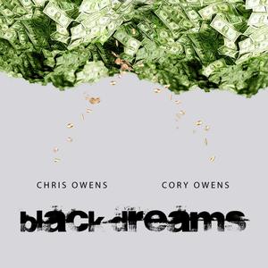 Black Dreams (feat. Chris Owens) [Explicit]