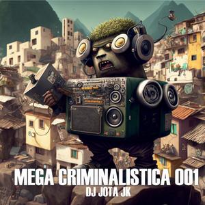MEGA CRIMINALISTICA 001