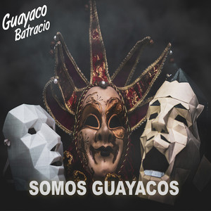 Somos Guayacos (Explicit)