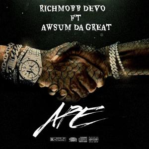 Ape (feat. Awsum Da Great) [Explicit]