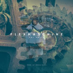 Flexmaschine (feat. Emseq) [Explicit]