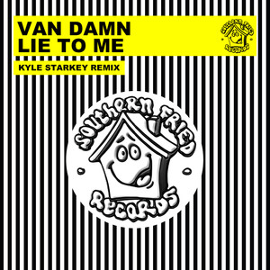 Lie To Me (Kyle Starkey Remix)