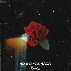 No Somos Nada (Explicit)
