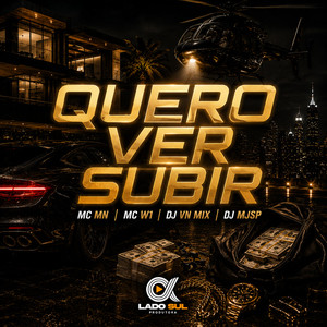 Quero ver Subir (Explicit)