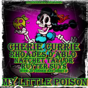 My Little Poison (feat. Cherie Currie, Natchet Taylor, Ruyter Suys & JD Conner) (Remix)