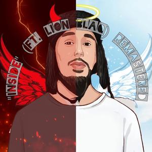 Inside (feat. Lion Blaq) (Remastered|Explicit)