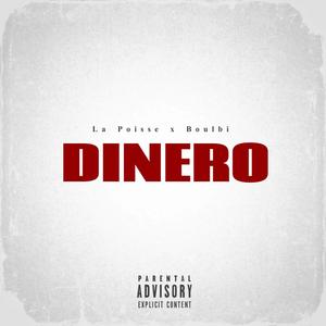 Dinero (feat. Boulbi)