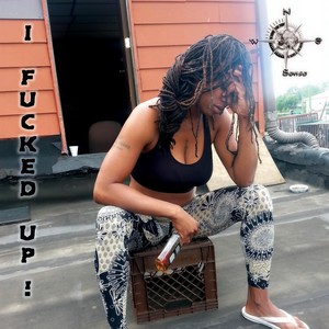 I ****** Up (Explicit)
