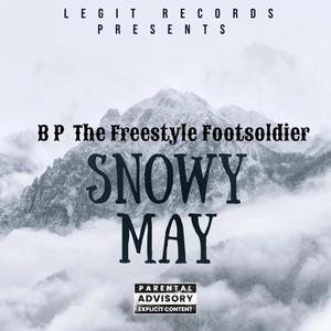 Snowy May (feat. B P) (Explicit)