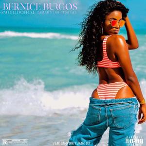 Bernice Burgos (Explicit)