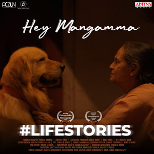 Hey Mangamma (From "#Lifestories")