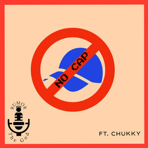 NO CAP (feat. Chukky) [Explicit]