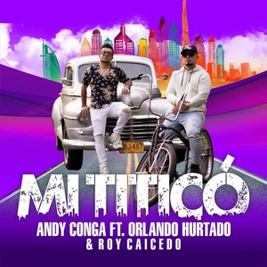 Mi Titicó (En Vivo) [feat. Orlando Hurtado & Roy Caicedo] [Explicit]