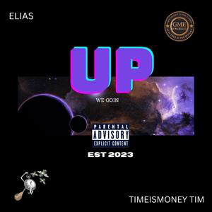 Up (feat. Elias Formely known as (Laidbach)) [Explicit]