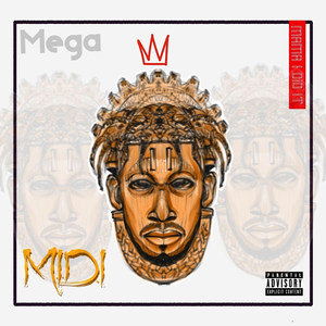 M.I.D.I (Mama I Did It) [Explicit]