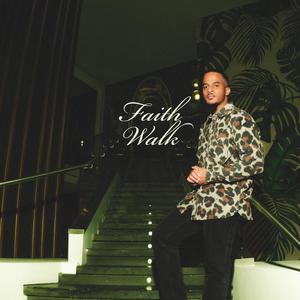 Faith Walk (feat. Nasia)