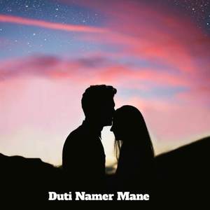 Duti Namer Mane