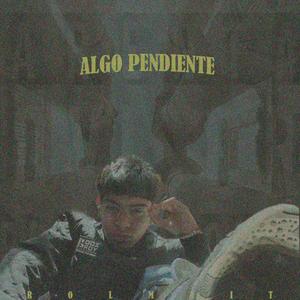 Algo pendiente (Explicit)