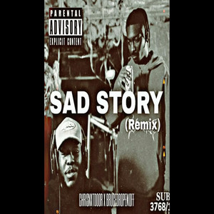 Sad Story (Explicit)