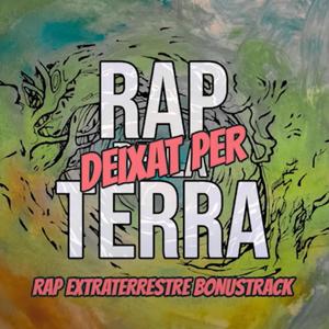 Endogàbia (Ft. SVSHI HALLER) [Rap de la Terra Vol. 1] (RAP EXTRATERRESTRE BONUSTRACK) [Explicit]