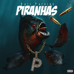 Piranhas (Explicit)