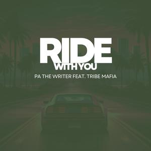 Ride With You (feat. Tribe Mafia)