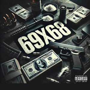 69x68 (feat. 68nudy) (Explicit)