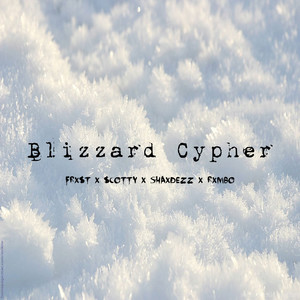 Blizzard Cypher (Explicit)