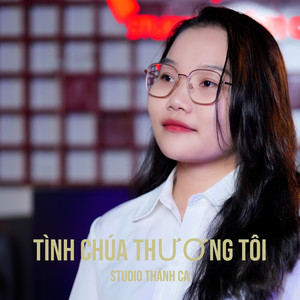 Tình Chúa Thương Tôi