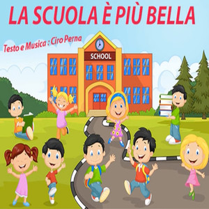 LA SCUOLA E' PIU' BELLA