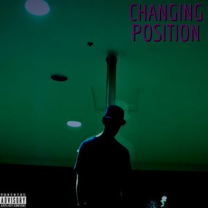 CHANGING POSITION (Explicit)