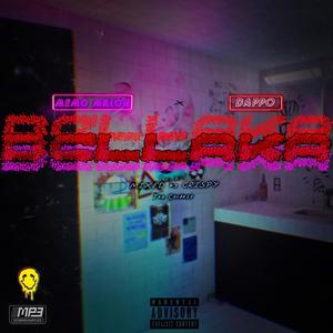 BELLAKA (feat. Dappo) [Explicit]