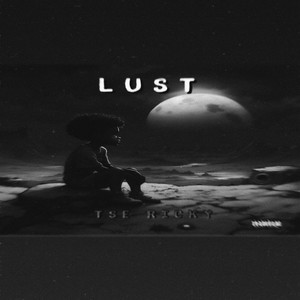 Lust (Explicit)