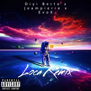 Loca (Remix|Explicit)