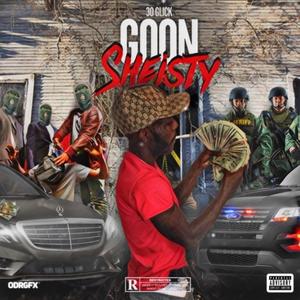 Goon Sheisty (Explicit)