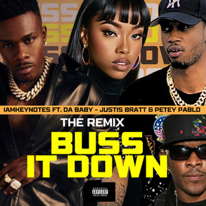 Buss It Down (Remix) [Explicit]