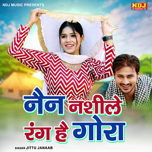 Nain Nashile Rang Hai Gora