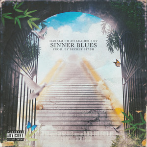 Sinner Blues (Explicit)