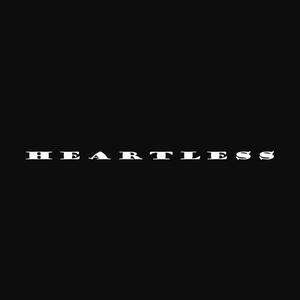 HEARTLESS (Explicit)