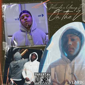 On The V (feat. Young V) (Explicit)