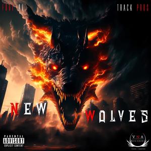 New Wolves (feat. Track Pros) (Explicit)