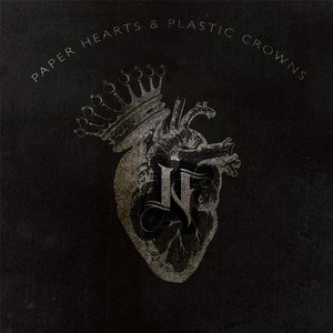 Paper Hearts & Plastic Crowns