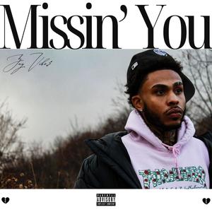Missin' You (Sped Up)