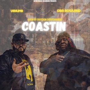 Coastin (feat. Oba Rowland) [Explicit]