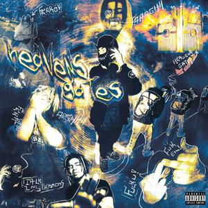 HEAVENS GATES (Explicit)