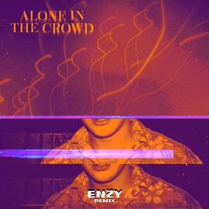 ALONE IN THE CROWD (Explicit)