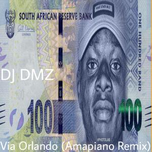 Via Orlando (Amapiano Remix|Explicit)