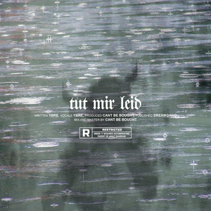 tut mir leid (Explicit)