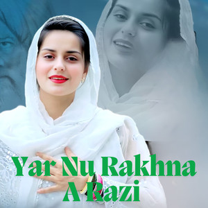 Yar Nu Rakhna a Razi
